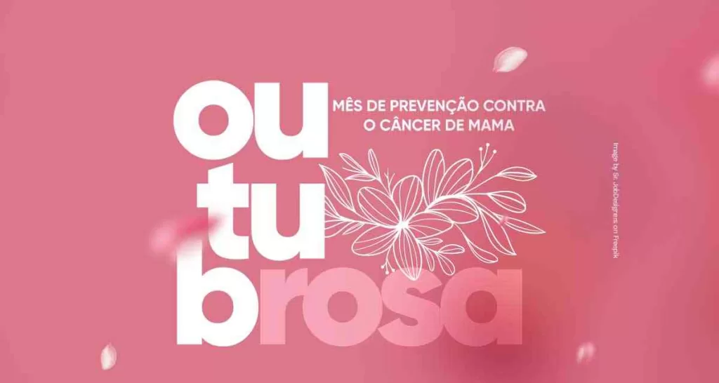 Outubro Rosa - Campanha de Prevenção Ao Câncer de Mama