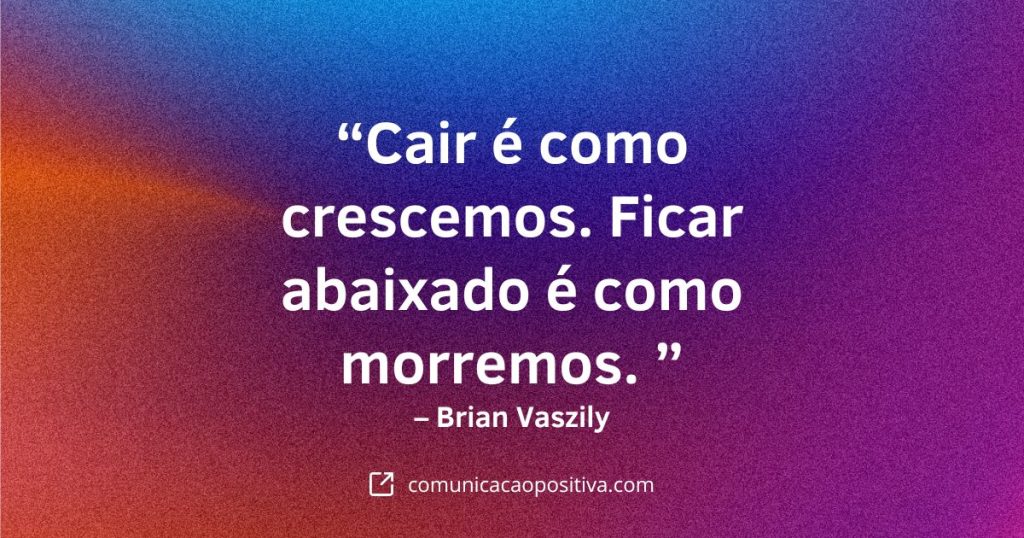 Frases Motivacionais para a Vida brian