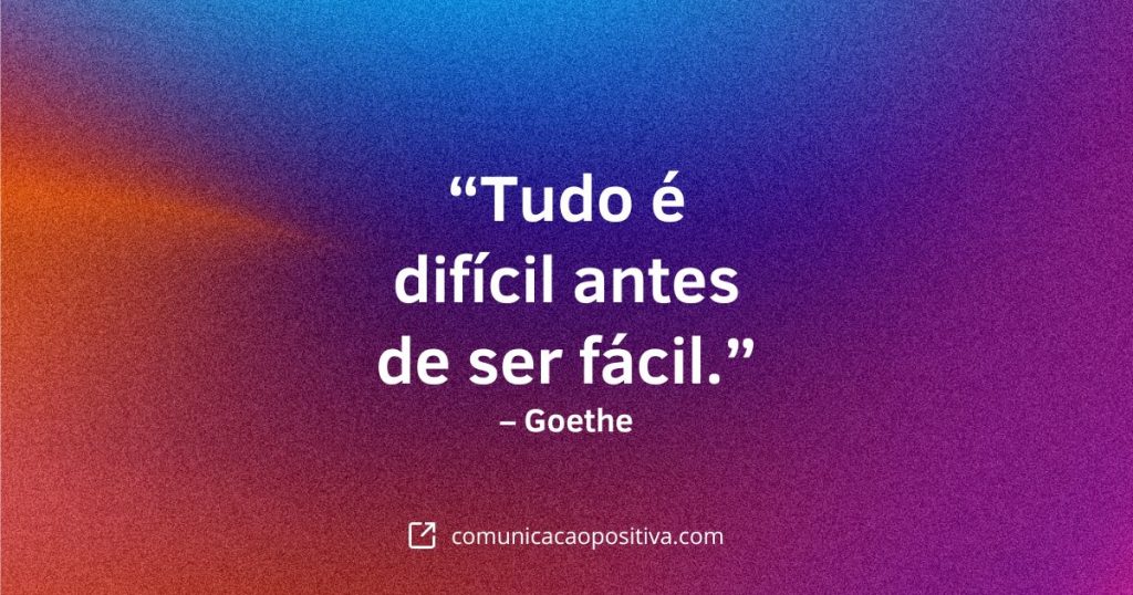 Frases Motivacionais para a Vida goethe