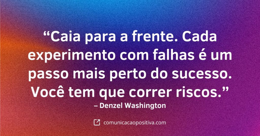 Frases Motivacionais para o Trabalho denzel