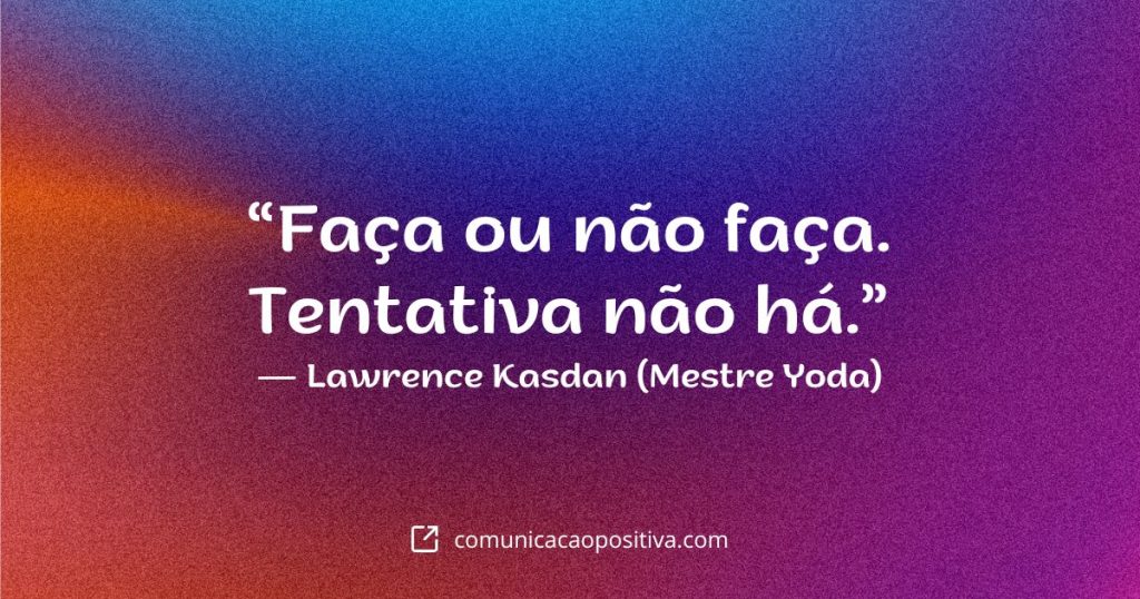 Frases Sobre Determinacao yoda